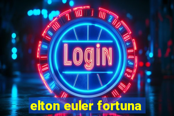 elton euler fortuna